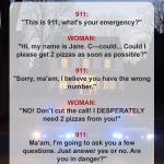 ‘I Need 2 Pizzas’ 911 Gets Call from Scared Woman, Operator Realizes She’s in Trouble