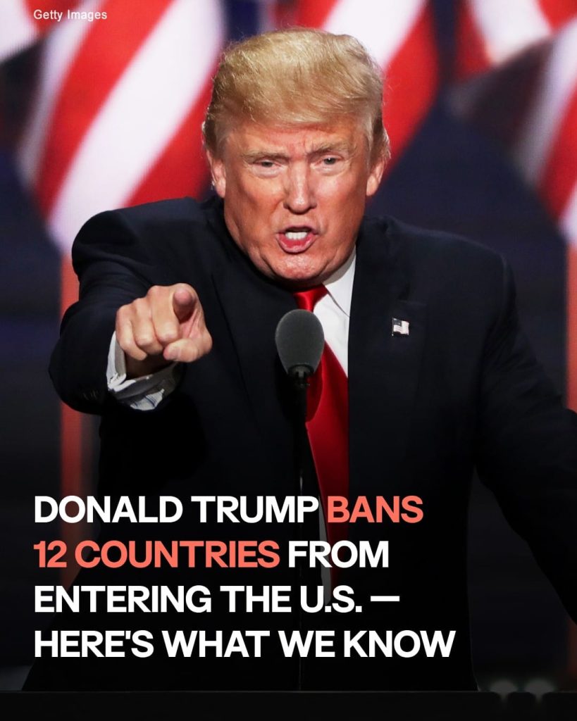 Donald Trump Signs Proclamation to Ban Travel from 12 Countries – Details