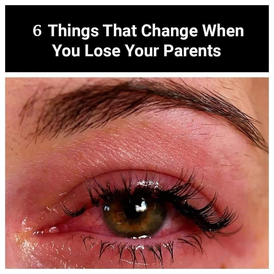 10 Things About You That Will Change When You Lose Your Parents