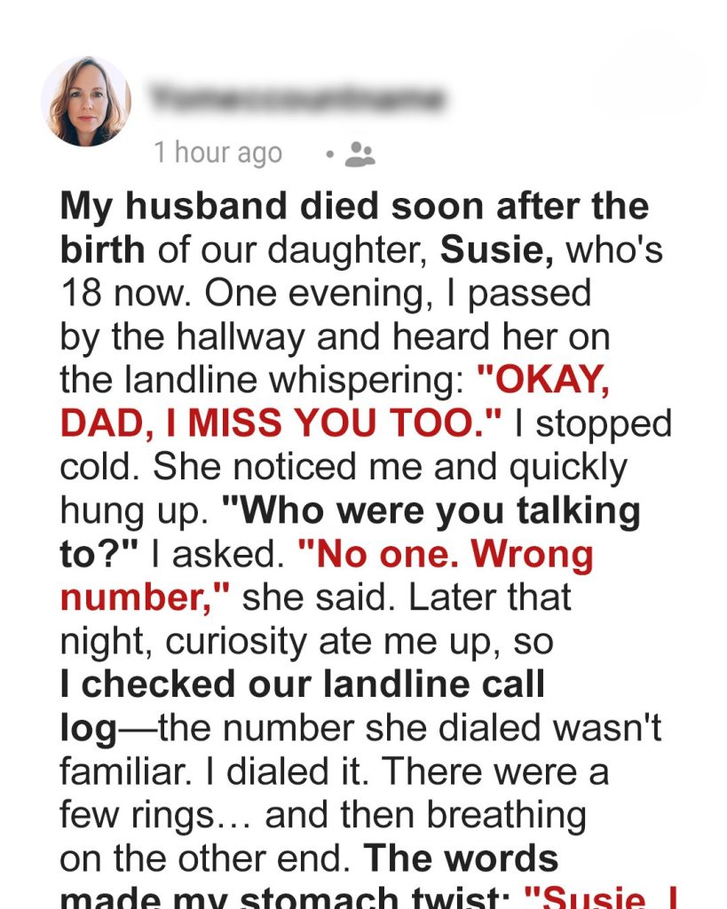 I Heard My Daughter Whisper ‘I Miss You, Dad’ into the Landline – but I Buried Her Father 18 Years Ago