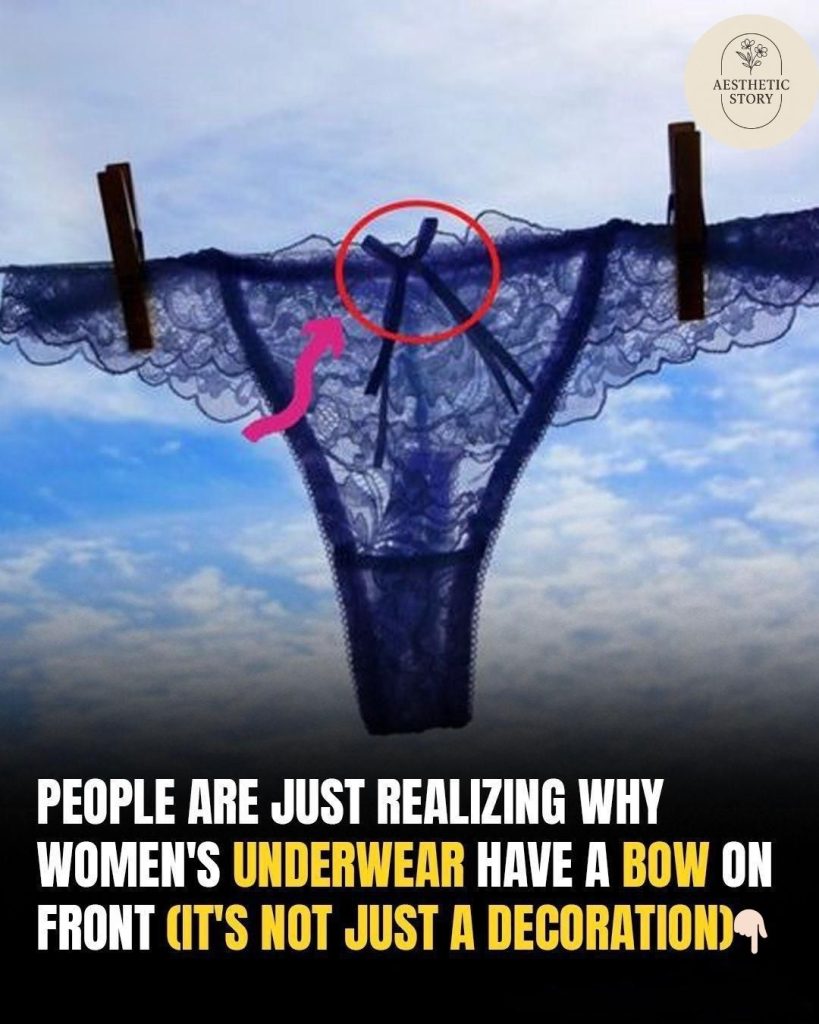 People Are Just Realizing Why Women’s Underwear Have A Bow On Front