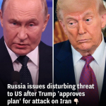 Russia issues disturbing threat to US after Trump ‘approves plan’ for attack on Iran