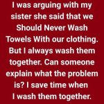 The Untold Truth About Washing Towels and Clothes Together