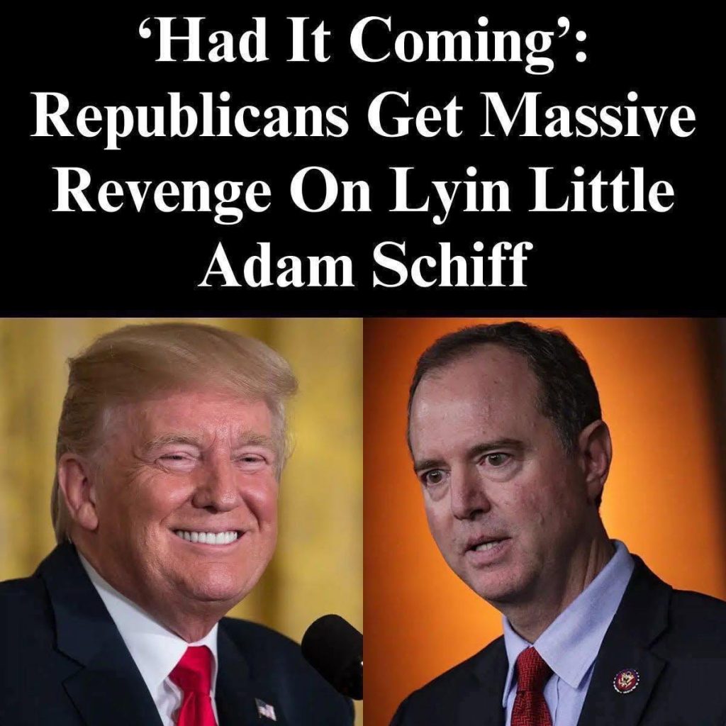 Trump White House Responds After Schiff’s Demands