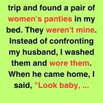 The Day I Wore Her Panties