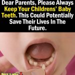 Attention, Parents! You Might Want To Hold On To Your Kids’ Baby Teeth