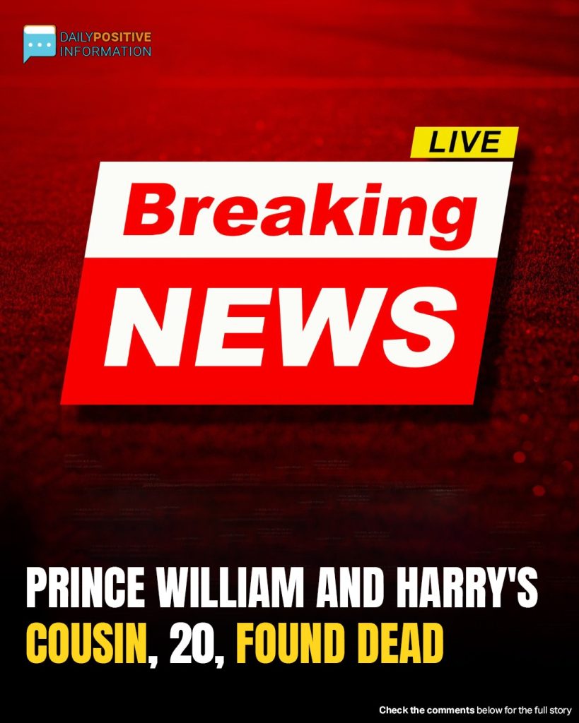 20-year-Old Royal Cousin Of Princes William & Harry Found Dead At Home