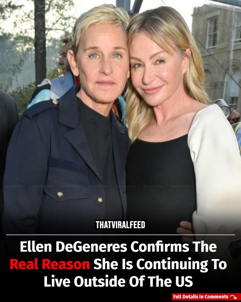 Ellen DeGeneres Reveals Why She’s Made The Uk Her Forever Home