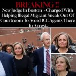 BREAKING: Boston Judge Accused of Helping Illegal Migrant Evade ICE Faces Misconduct Hearing