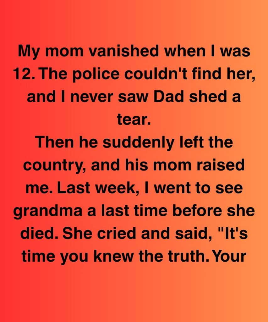 The Truth My Grandmother Whispered Changed Everything I Thought I Knew About My Parents