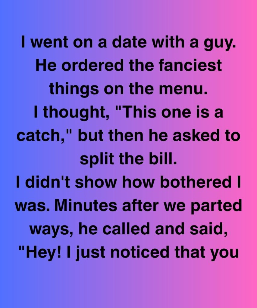 I Went On A Date Thinking I’d Met Someone Special, But His Next Call Changed Everything