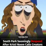South Park Appears To Hit Back After Kristi Noem Calls Creators ‘Sexist’ Over Jokes About Her Looks