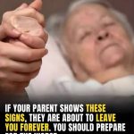 8 Subtle Signs Your Parent May Be Nearing Life’s Final Stage, and How To Prepare