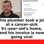 The elderly woman’s daughter was stunned when they saw the invoice for the work.
