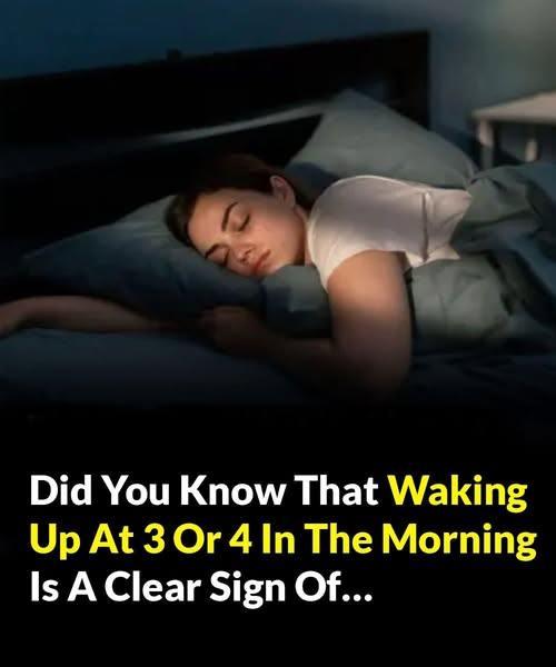 If you wake up between 3 and 5 in the morning. This is what it means