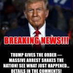 President Trump’s FBI Announces Major Arrest