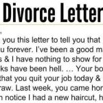 THE BEST DIVORCE LETTER EVER! DEAR WIFE, I’m keeping in touch with you through this letter to let you know