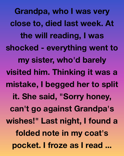 The Note Grandpa Left Me