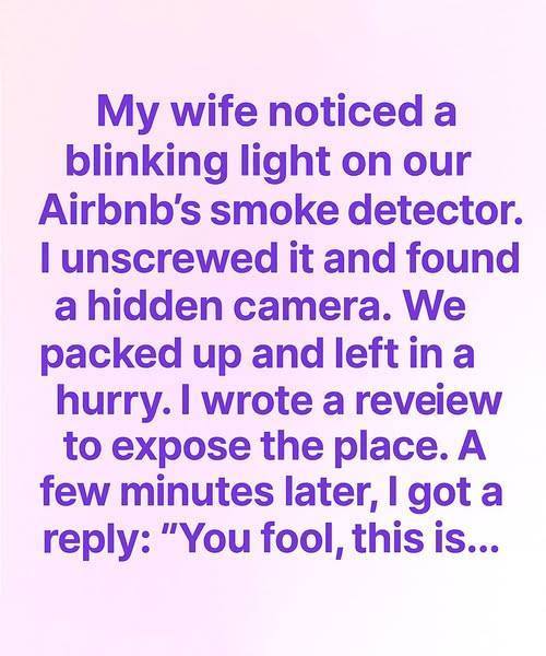 I Found a Camera in Our Airbnb — Then the Host’s Reply Chilled Me