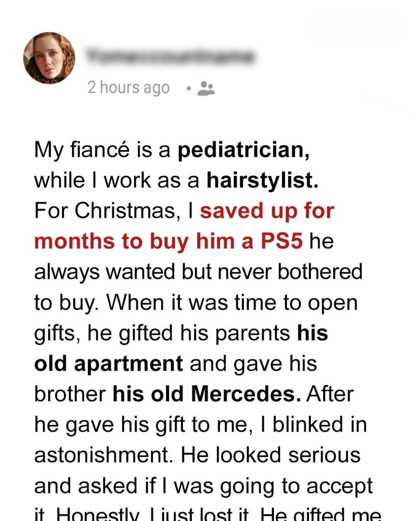 I Lost It When I Saw My Fiance’s Christmas Gift to Me after I Bought Him a PS5
