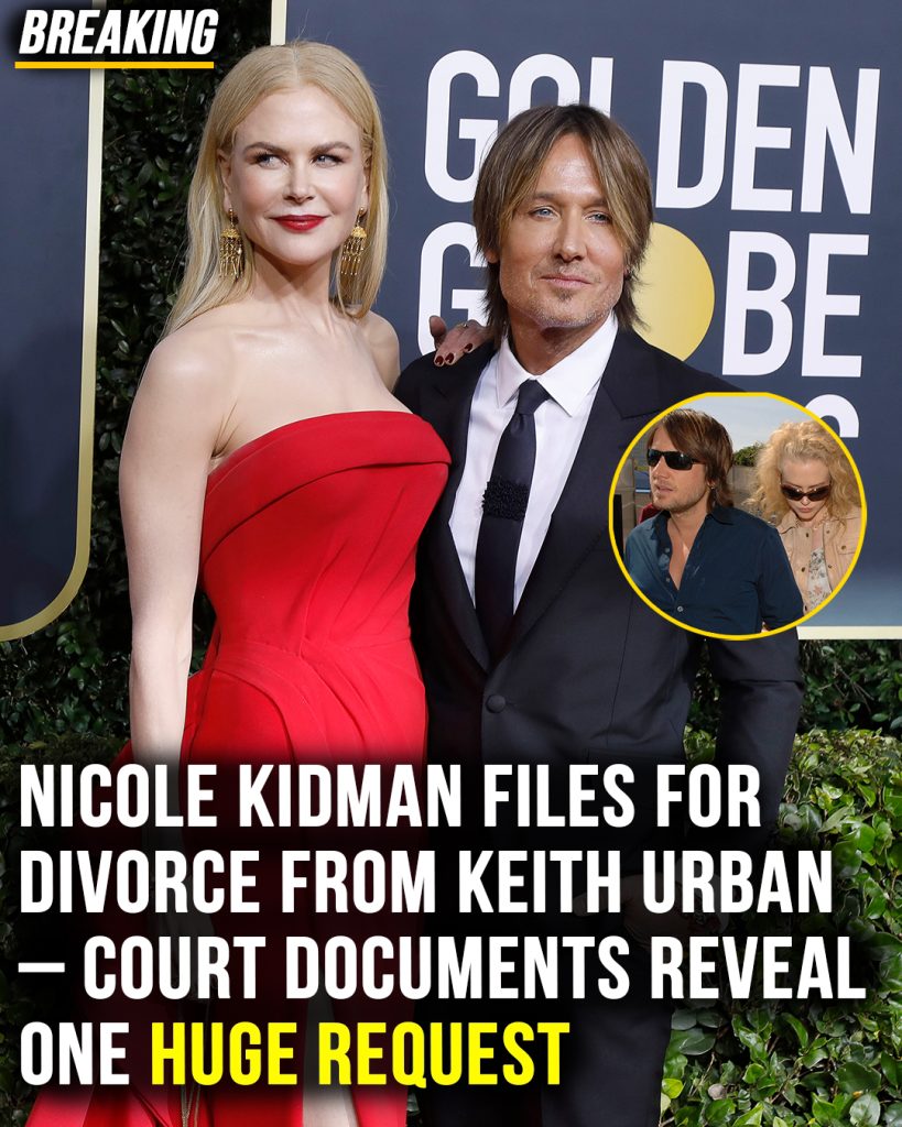 Nicole Kidman officially files for divorce from Keith Urban – makes huge request