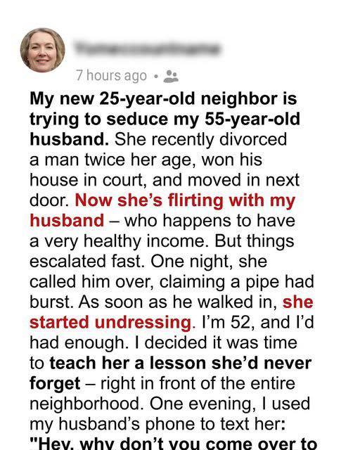 My New Next-Door Neighbor Was Brazenly Coming Onto My Partner — So I Showed Her a Ruthless Consequence