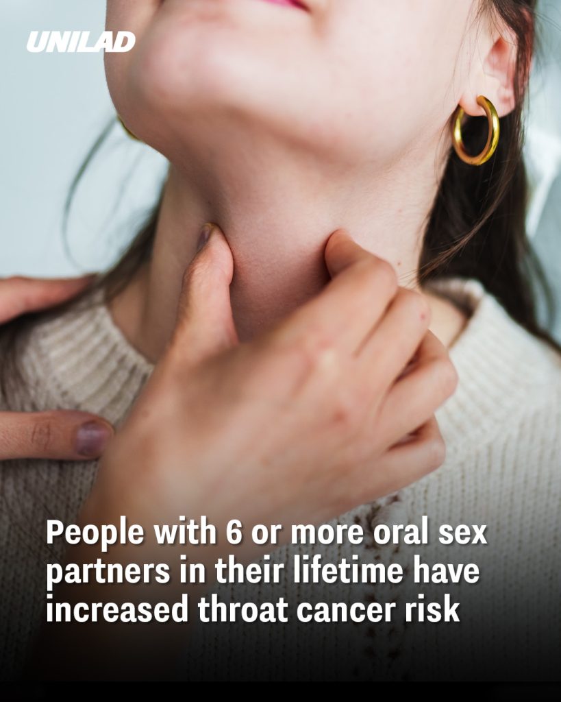 People with six or more oral sex partners in their lifetime have increased throat cancer risk, according to study.