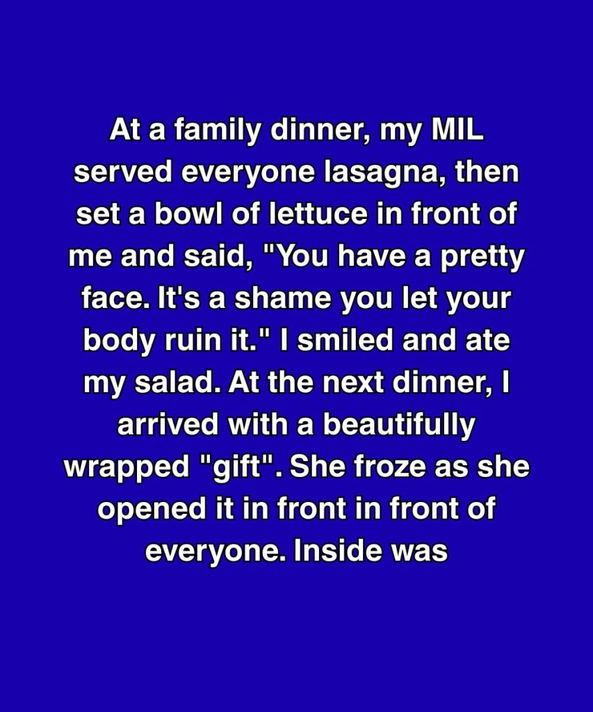 She Mocked My Weight At Every Family Dinner—So I Gave Her A “Gift” She’d Never Forget