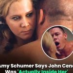 Amy Schumer Says John Cena Was ‘Actually Inside Her’ During X-Rated Scene