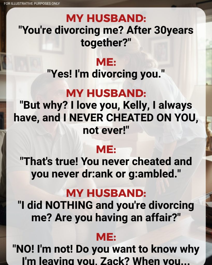 After 30 years of marriage, my husband was sh0cked when I asked for a divorce, but he never guessed why