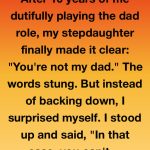 You’re Not My Dad? Then Let’s Talk About What I Am